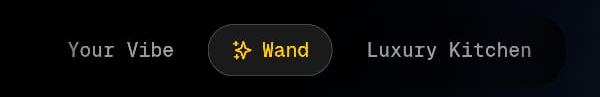 Filter selection showing Your Vibe, Wand, and Luxury Kitchen